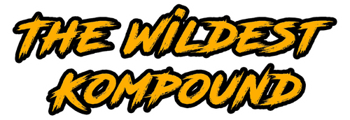 The Wildest Kompound